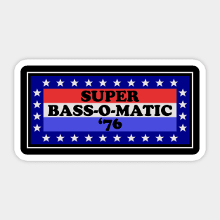 BASS-O-MATIC Sticker